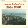 Latvian Radio Choir / Sigvards Klava - Riga Dimd