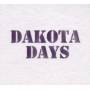 Dakota Days - Dakota Days