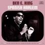 Ben E King - Spanish Harlem