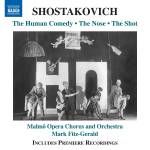 Birkeland Lars Notto / Einarsson Christian / Fitz-Ge - Schostakowitsch: Die Menschliche Komdie / Die Nas