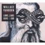 Wallace Vanborn - Lions,Liars,Guns & God