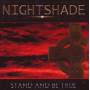 Nightshade - Stand And Be True
