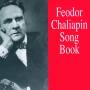 Feodor Chaliapin / + - SONG BOOK