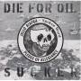 Jello Biafra - Die For Oil,Sucker!