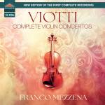 Mezzena / Viotti Chamber Orchestra - Viotti: S�mtliche Violinkonzerte
