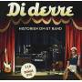 Di Derre - Historien Om Et Band