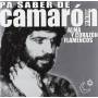 Camaron De La Isla - Pa Saber De Camaron