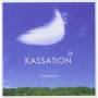 Daydream - Kassation