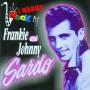 Frankie Sardo & Johnny - I Wanna Rock