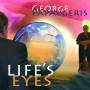 George Papavgeris - Life's Eyes