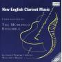 MHLFELD ENSEMBLE - NEUE ENGL.KLARINETTENMUSIK