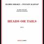 Hamid Drake / Sylvain Kassap - Heads Or Tails