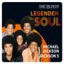 Michael Jackson & The Jackson 5 - Die Zeit Edition: Legenden Des Soul