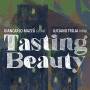 Giancarlo Mazzu & Luciano Troja - Tasting Beauty