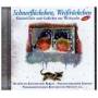 Rundfunk Kinderchor - Schneeflckchen,Weissrckchen