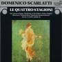 D. Scarlatti - Le Quattro Stagioni