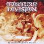 Torture Division - With Endless Wrath We Bring Upon Thee Our Infernal