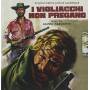 Ost - I Vigliacchi Non Pregano / O.s.t.