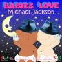Judson Mancebo - Babies Love Michael Jackson