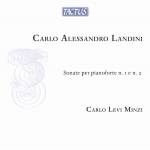 Carlo Levi Minzi - Landini: Sonate Per Pnoforte Nos. 1 & 2