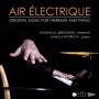 Thorwald Jorgensen & Kamilla Bystrova - Air Electrique - Original Music for Theremin and P