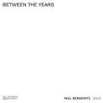 Paul Bernewitz - Between the Years
