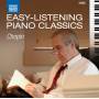 Arthur Rubinstein - Easy Listening Piano Classics: Chopin