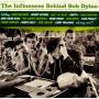 Various - The Influence Behind Bob Dylan