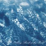 The Gentle Spring - Looking Back at the World
