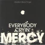 Vibration Black Finger - Everybody Cryin' Mercy