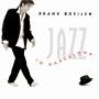 Frank Boeijen - Jazz In Barcelona