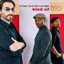 Ionata M. , Penn C. , Rogers R. - Kind Of Trio