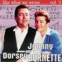 Johnny Burnette & Dorsey - Like What We Wrote, 3 - Songs Of J & D Burnette