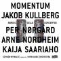 Kullberg / Bywalec / Mew Music Orchestra - Momentum-Nordic Cello Concertos