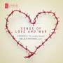 Cantabile-The London Quartet / Martineau - Songs of Love and War