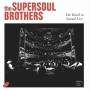 Supersoul Brothers - The Road To Sound Live