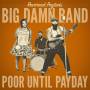 Reverend Peyton?s Big Damn Band - Poor Until Payday