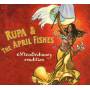 Rupa & The April Fishes - Extraordinary Rendition