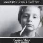 Pellicini Francesco - Non Ho Tempo Di Prendere A Schiaffi Tutt