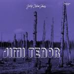 Jimi Tenor - JULY BLUE SKIES (Violet Smoke Vinyl)