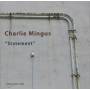 Charlie Mingus - Statement