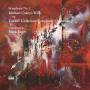 Cardiff University Symphony Orchestra & Mark Eager - Michael Csanyi-Wills: Sinfonie 1
