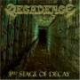Decadence - 3rd Stage Of Decay