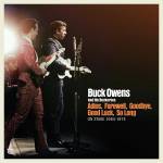 Buck And His Buckaroos Owens - Adios,Farewell,Goodbye,Good Luck,So Long:On Stage