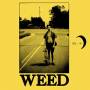 Weed - Thousand Pounds / Turret 7