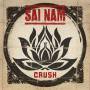 Sai Nam - Crush (black Vinyl)