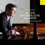 Florian Heinisch - An die Unsterbliche Geliebte