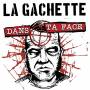 La Gachette - Dans Ta Face