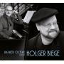 Rainer Oleak - Rainer Oleak Spielt Holger Biege