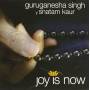 Guruganesha Sing / Snatam Ka - Joy Is Now